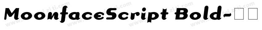 MoonfaceScript Bold字体转换